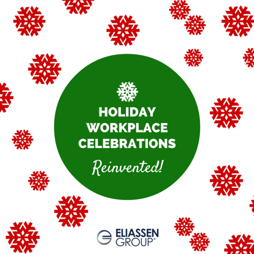 Holiday Workplace Celebrations Reinvented