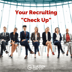 Recruiting 'Check Up' - Upfront Planning to Recruit the Best Talent